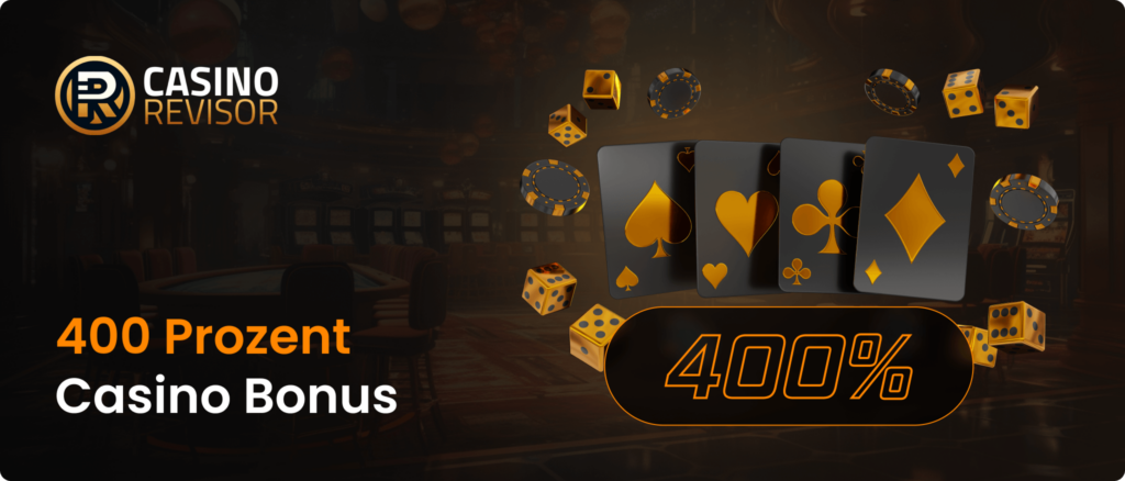 400 Prozent Casino Bonus